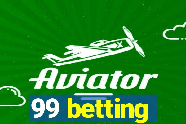 99 betting